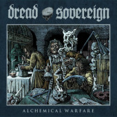 Dread Sovereign - Alchemical Warfare (Digipack, 2021)