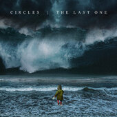 Circles - Last One (Limited Edition, 2018) - Vinyl 