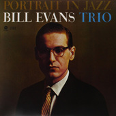 Bill Evans Trio - Portrait In Jazz (Remastered 2011) - 180 gr. Vinyl 