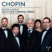 Fréderic Chopin - Concertos For Piano & String Quintet (2019)