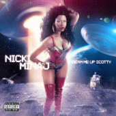 Nicki Minaj - Beam Me Up Scotty (Edice 2021)
