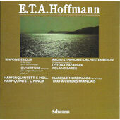 E.T.A. Hoffmann - Sinfonie Es-Dur - Ouverture Zu "Die Lustigen Musikanten" / "Undine" - Harfenquintett C-Moll (1987)