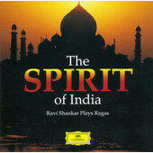 Ravi Shankar - Spirit Of India - Ravi Shankar Plays Ragas (Edice 1995)