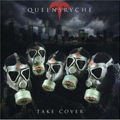 Queensrÿche - Take Cover 