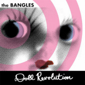 Bangles - Doll Revolution (Edice 2021) - Limited Vinyl