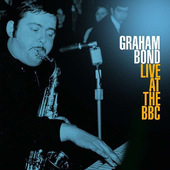 Graham Bond - Live At The BBC (2016) - 180 gr. Vinyl 
