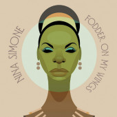Nina Simone - Fodder On My Wings (Reedice 2020) - Vinyl