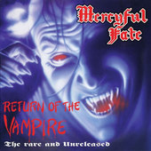 Mercyful Fate - Return Of The Vampire (Reedice 2016) 