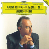 Claude Debussy, Alban Berg / Maurizio Pollini - 12 Etudes / Sonate Op. 1 (1993) 