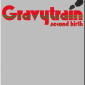 Gravy Train - Second Birth (2020) - Gatefold Vinyl