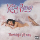 Katy Perry - Teenage Dream (2010)