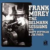 Frank Morey - Delmark Sessions (Edice 2012)