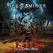 Dee Snider - For The Love Of Metal (2018) 