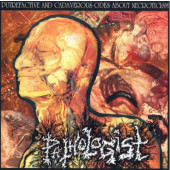 Pathologist - Putrefactive And Cadaverous Odes About Necroticism (Reedice 2021) - Vinyl