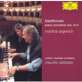 Ludwig Van Beethoven / Martha Argerich, Mahler Chamber Orchestra, Claudio Abbado - Piano Concertos Nos. 2 & 3 (2004)