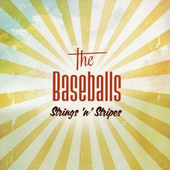 Baseballs - Strings 'N' Stripes/Digipack (2011) 