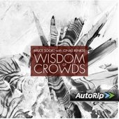 Bruce Soord With Jonas Renkse - Wisdom Of Crowds (Limited Edition, 2013)