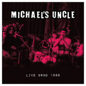 Michael's Uncle - Live Brno 1988 (2022) - Vinyl