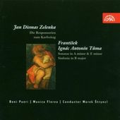 F. I. A. Tůma/J. D. Zelenka - Die Responsorien/Sonatas/Sinfonia ZELENKA