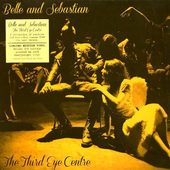 Belle & Sebastian - Third Eye Centre - 180 gr. Vinyl 