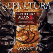 Sepultura - Against (Reedice 2022)