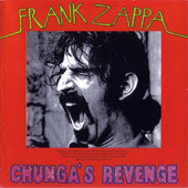 Frank Zappa - Chunga's Revenge (Remastered) 