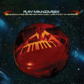 Ray Manzarek - Whole Thing Started With Rock & Roll Now It's Out Of Control (Edice 2026)