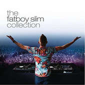 Fatboy Slim - Fatboy Slim Collection (2015) 