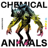 Nobodys Face - Chemical Animals (2020) - Vinyl