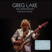 Greg Lake - Anthology: A Musical Journey (2020)