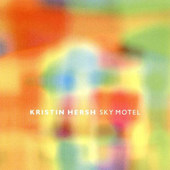 Kristin Hersh - Sky Motel (1999) 