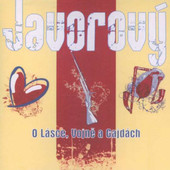 Javorový - O Lásce, Vojně A Gajdách (2008) 