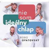 Robo Opatovský - Nie som ideálny chlap (2024)