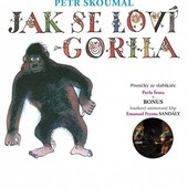 Petr Skoumal - Jak se loví gorila (2015) 
