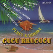Various Artists - Perly Karibiku - Cucurrucucu (2007)