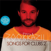 Zoo Brazil - Songs For Clubs 2 (2013)