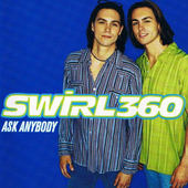 Swirl 360 - Ask Anybody (1998) DOPRODEJ