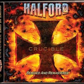 Halford - Crucible (Remixed & Remastered 2010) 