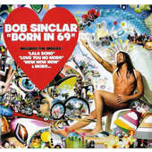 Bob Sinclar - Born In 69 (2009)