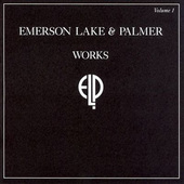 Emerson, Lake & Palmer - Works Volume 1 (Reedice 2017) 