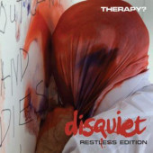 Therapy? - Disquiet (Restless Edition) /Reedice 2022