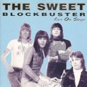 Sweet - Blockbuster (Live On Stage) /1996