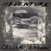 Adventure - Lesser Known (2011) - Vinyl 