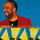 Grover Washington, Jr. - Soulful Strut (1996) 
