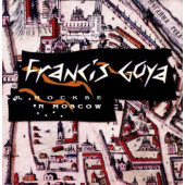 Francis Goya - In Moscow (Edice 1999)