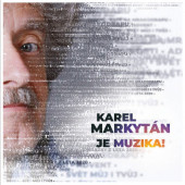 Karel Markytán - Je muzika! (2024)