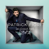 Patrick Fiori - Le Chant Est Libre (2024) - Vinyl