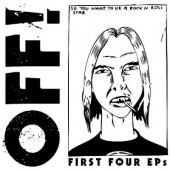 OFF! - First Four EPs (Edice 2022)