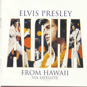 Elvis Presley - Aloha From Hawaii Via Satellite (Edice 1998)
