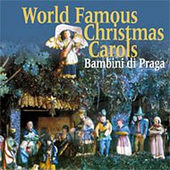Bambini Di Praga - World Famous Christmas Carols VANOCNI